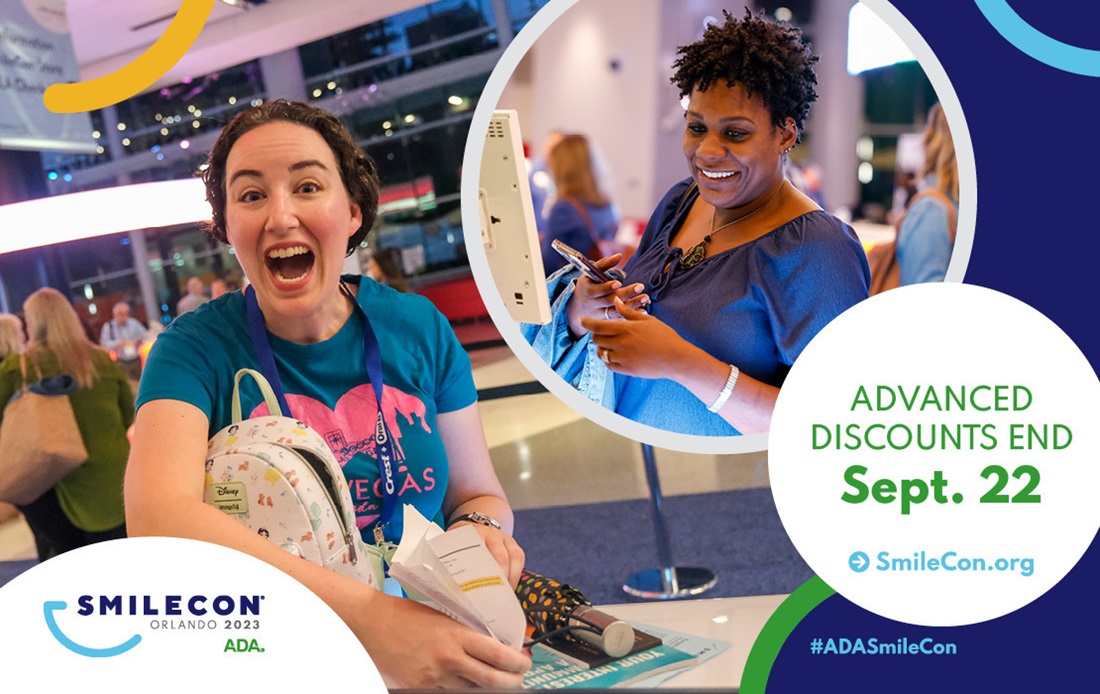 Dentist at Smilecon: Smilecon Orlando 2023 ADA Advanced Discount Ends September 22 Smilcon.org #adasmilecon