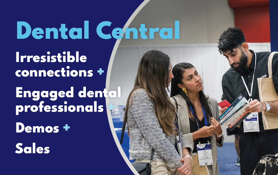 Dental Cental provides irresistible connections with engaged dental professionals