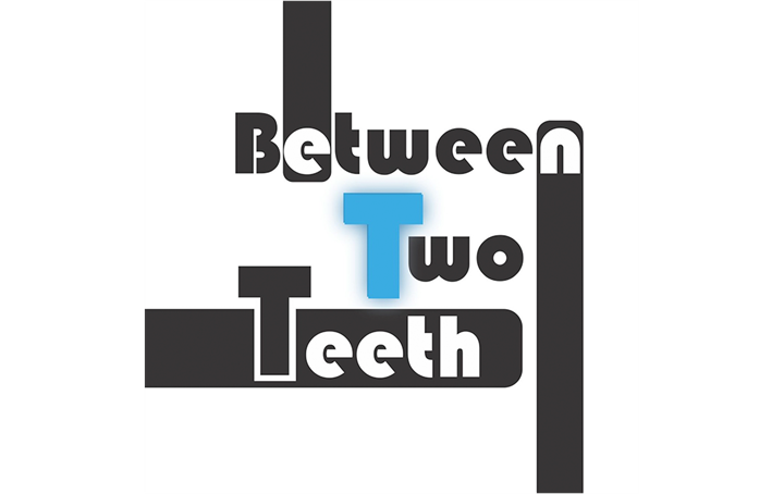 Between 2 Teeth podcast