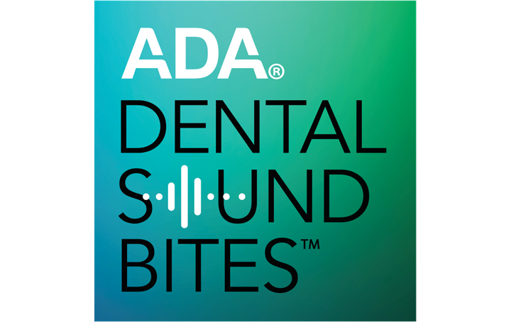 ADA Dental Sound Bites podcast