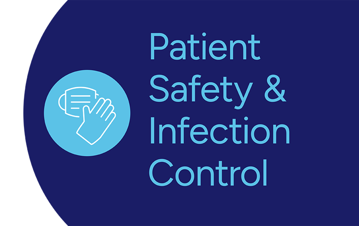 Patient Safety & Infection Control