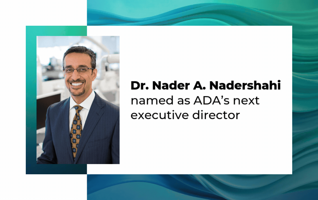 Dr. Nader A. Nadershahi ADA's next executive director
