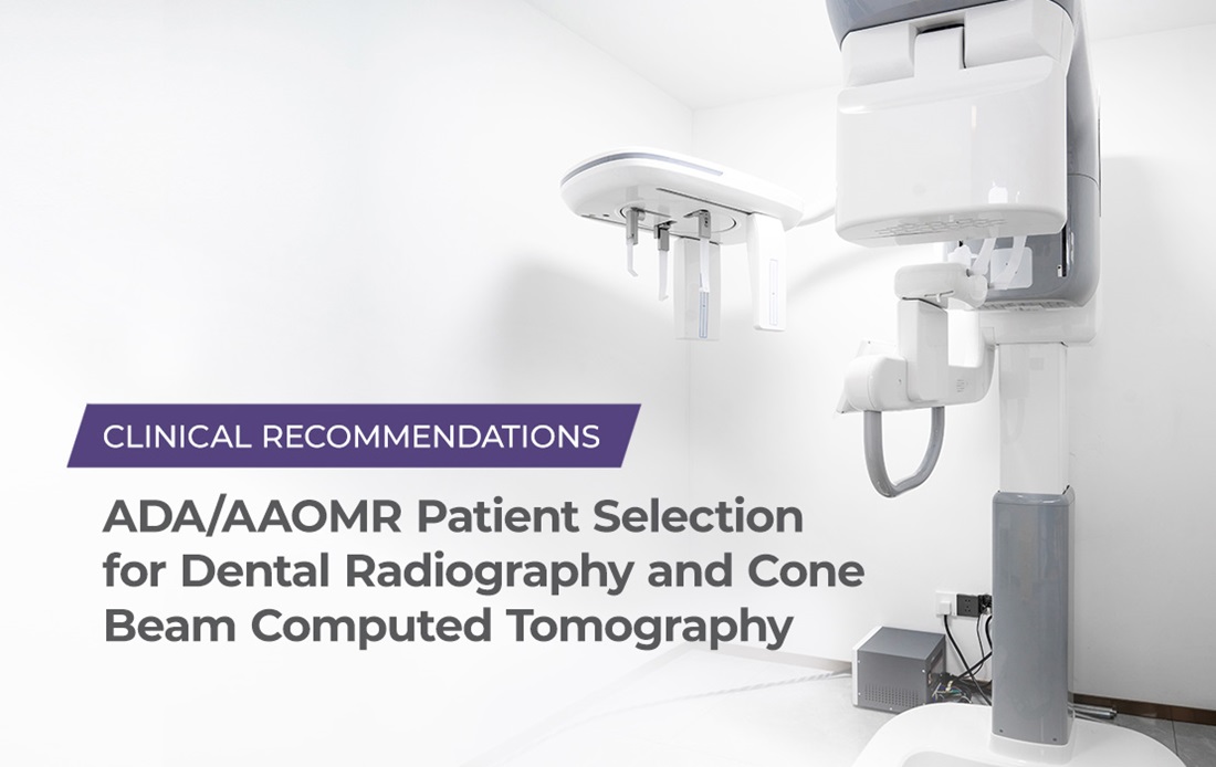 ADA/AAOMR Radiation Recommendations Updated