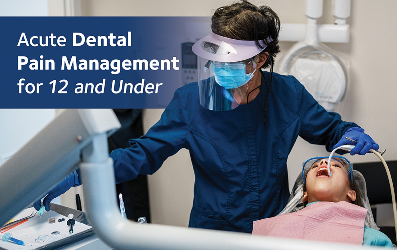 Acute dental pain manage for children under 12