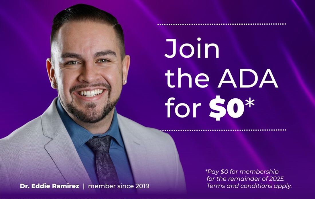 Join the ADA for $0 - Dr. Eddie Ramirez