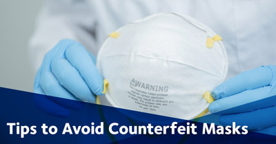 Graphic for Tips to Avoid Counterfeit Masks