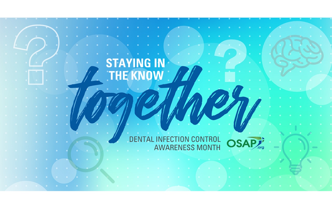 September marks Dental Infection Control Awareness Month American