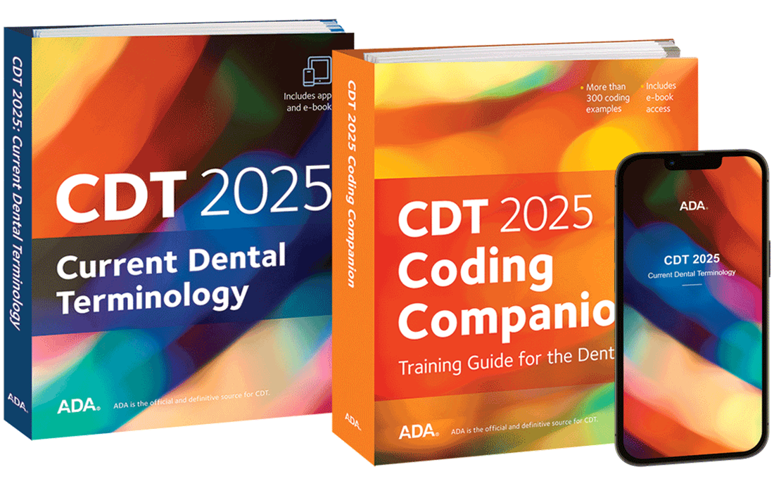 The Code on Dental Procedures and Nomenclature (CDT Code) American Dental Association