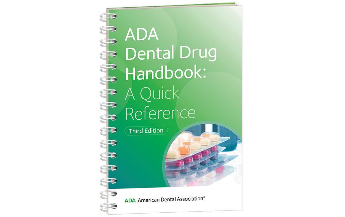 ADA Dental Drug Handbook: A Quick Reference