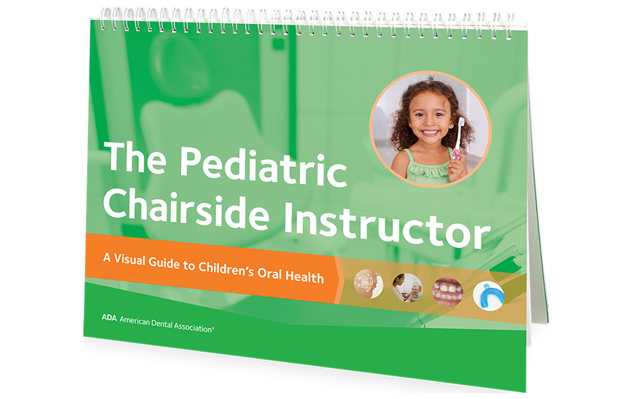 The Pediatric Chairside Instructor