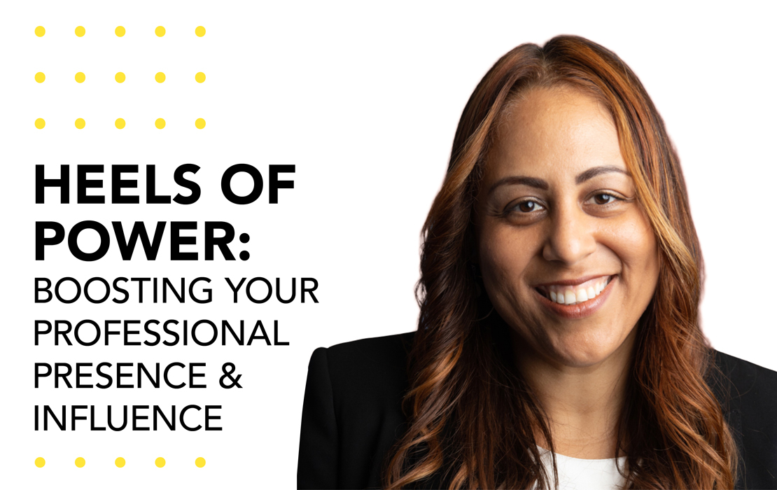 Picture of woman with title 'Heels of Power: Boosting your professional presence and influence